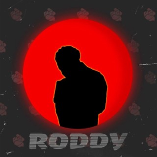 Roddy!