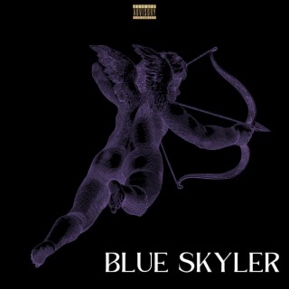 Blue Skyler lyrics | Boomplay Music