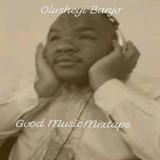 Good Music Mixtape