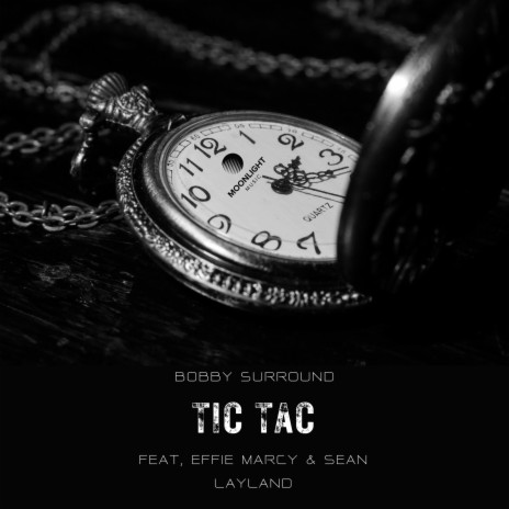 TIC TAC ft. Effie Marcy & Sean Layland | Boomplay Music