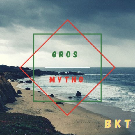 Gros Mytho | Boomplay Music