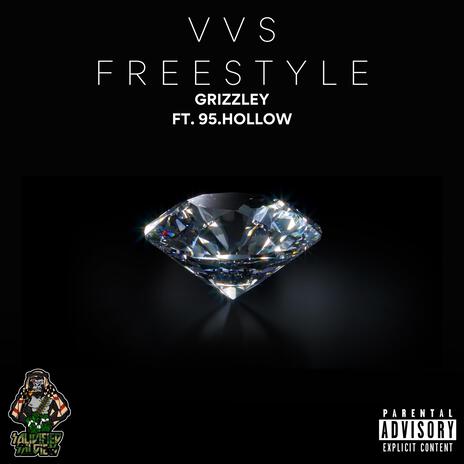 VVS Freestyle ft. 95.Hollow