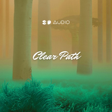 Clear Path ft. 8D Tunes & Vital EDM | Boomplay Music