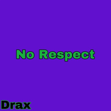 No Respect | Boomplay Music