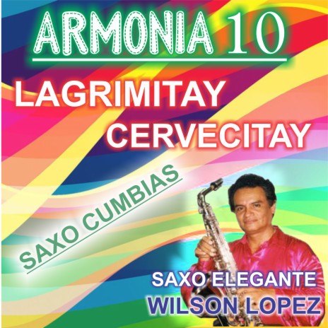 Lagrimitay Cervecitay (Armonia)saxocumbias | Boomplay Music