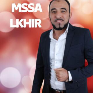 Mssa lkhir azin