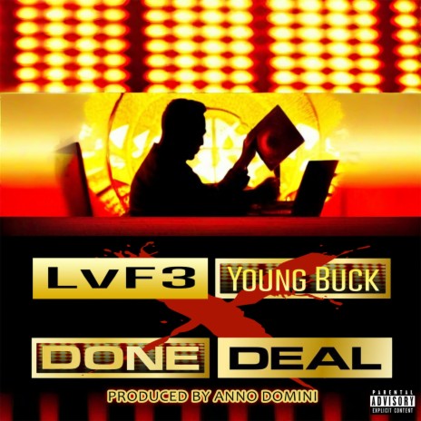 Done Deal ft. Young Buck | Boomplay Music