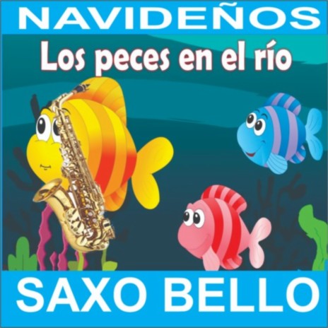 LOS PECES EN EL RIO(NAVIDEÑOS) | Boomplay Music