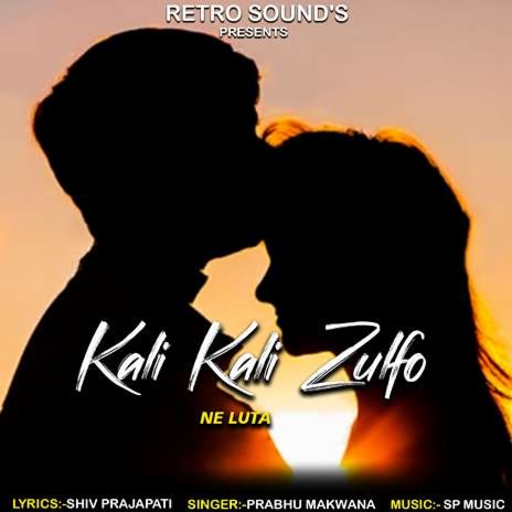 Kali Kali Zulfo Ne Luta | Boomplay Music