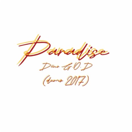 Paradise (demo2017) | Boomplay Music