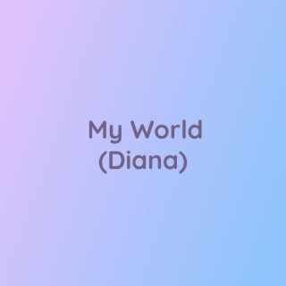 My World (Diana)