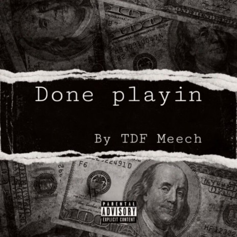 Done Playin | Boomplay Music