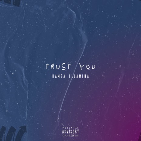 Trust You | Boomplay Music