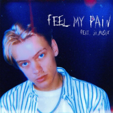 Feel My Pain | Boomplay Music