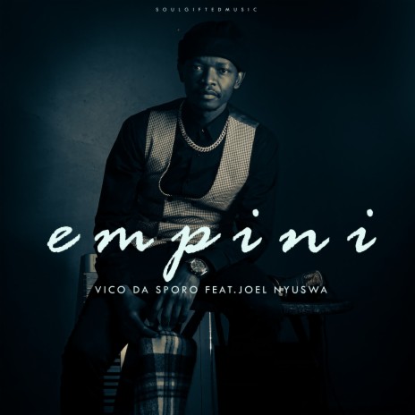 EMPINI ft. Joel Nyuswa | Boomplay Music