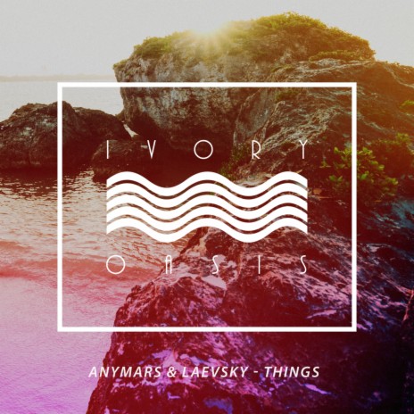 Things ft. Laevsky | Boomplay Music