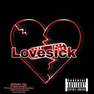 Lovesick lyrics | Boomplay Music
