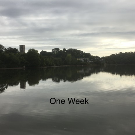 One Week | Boomplay Music