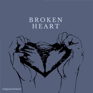 Broken Heart