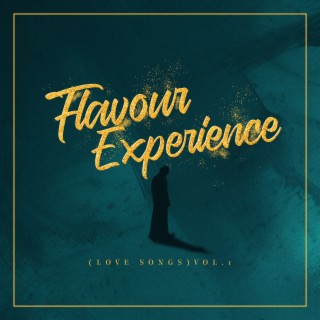 Flavour Experience (Love Songs) Vol.1 (Acoustic) | Boomplay Music
