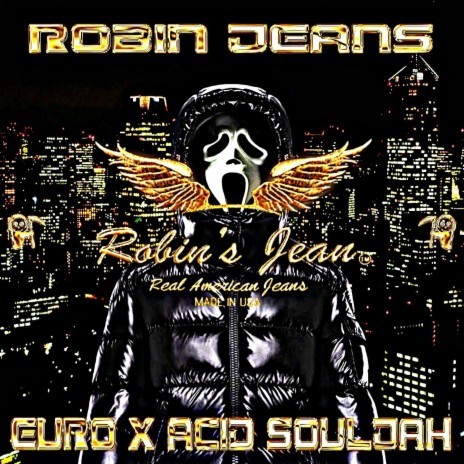 ROBIN JEANS (feat. Acid Souljah) | Boomplay Music