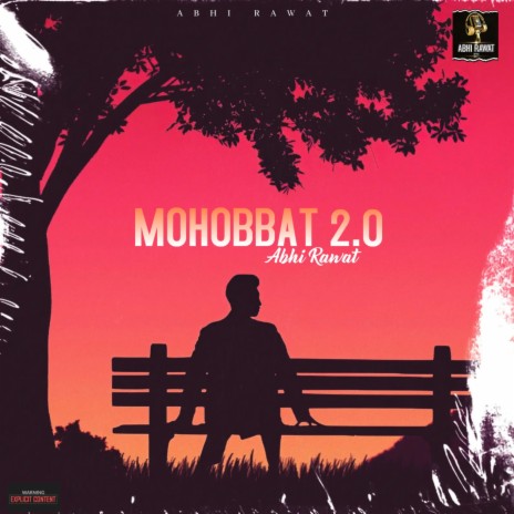 MOHOBBAT 2.0 | Boomplay Music