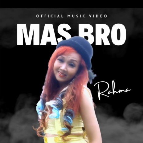 Mas Bro | Boomplay Music