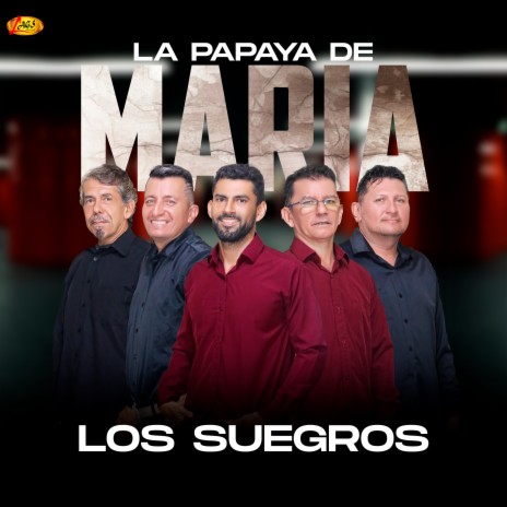 La Papaya De Maria | Boomplay Music