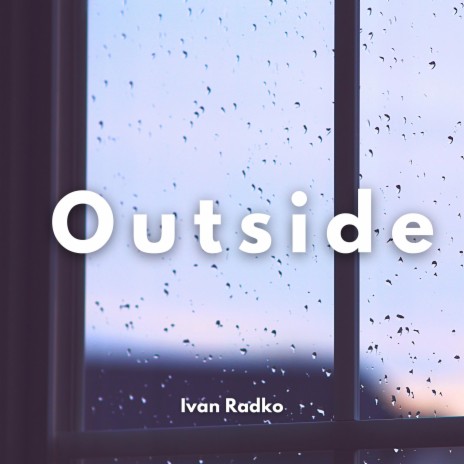 Outside | Boomplay Music