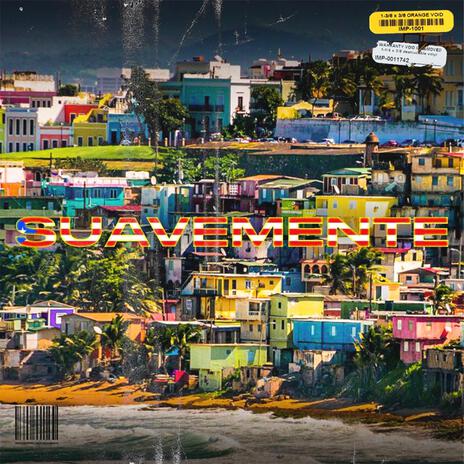 Suavemente | Boomplay Music