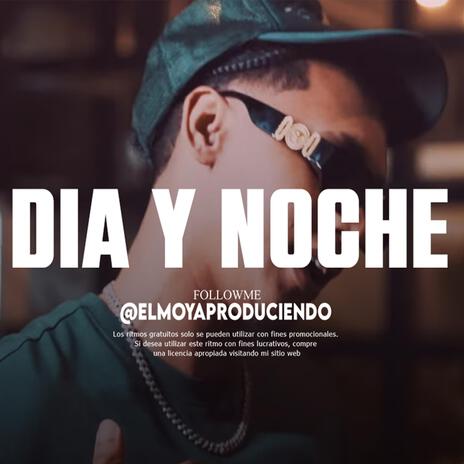 DIA Y NOCHE (RAP TYPE BEAT)