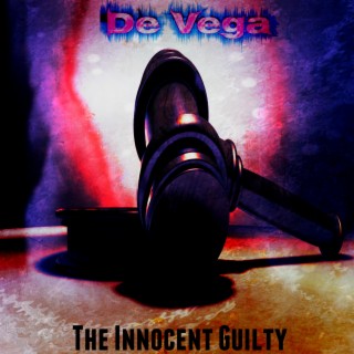 The Innocent Guilty