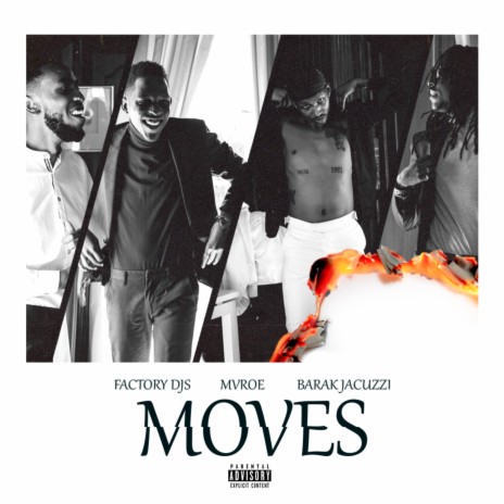 Moves ft. Barak Jacuzzi & Mvroe | Boomplay Music