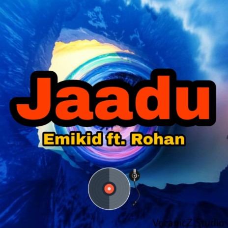 Jaadu ft. Rohan