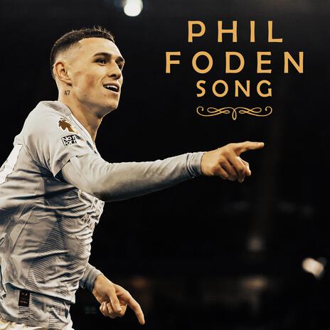 Phil Foden Song | Boomplay Music