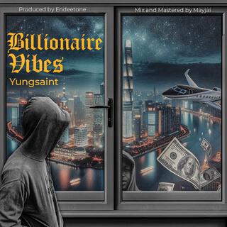 Billionaire Vibes lyrics | Boomplay Music