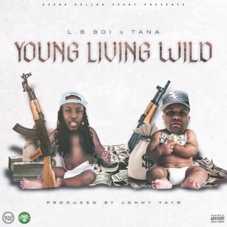 Young Living Wild (feat. Ycmg Tana) | Boomplay Music