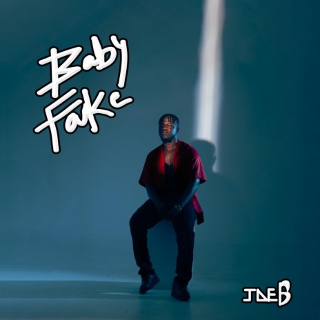 Baby fake | Boomplay Music