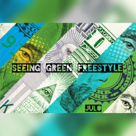 Seeing Green Freestyle | Boomplay Music