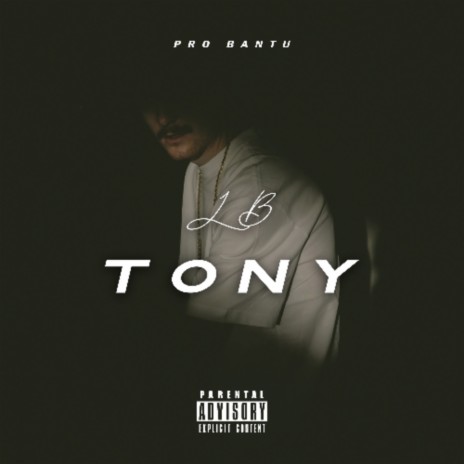 Tony | Boomplay Music