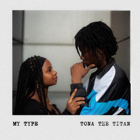 My Type | Boomplay Music