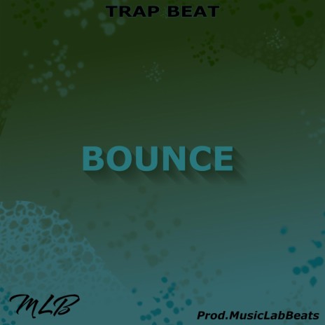 Bounce (Trap Beat) | Boomplay Music