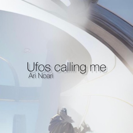 Ufos calling me | Boomplay Music