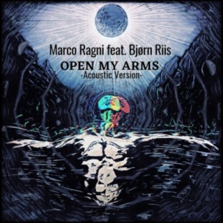 Open my arms (feat. Bjørn Riis) [Acoustic version (2021 remix)]