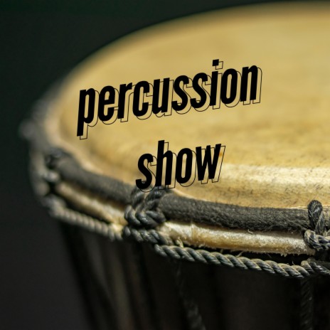 Percussion show ft. Alpay Keleş | Boomplay Music