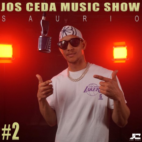 Jos Ceda Music Show #2 ft. Saurio