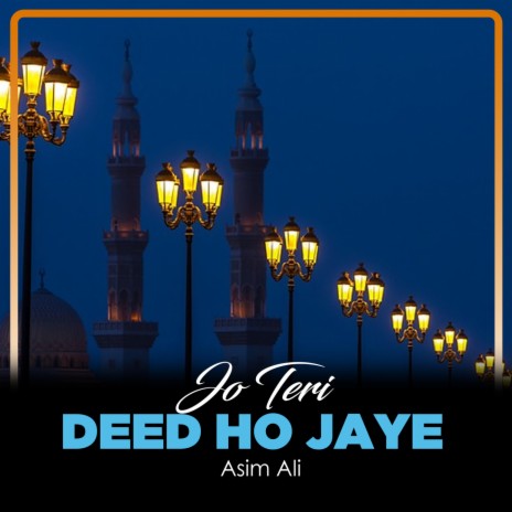 Jo Teri Deed Ho Jaye | Boomplay Music