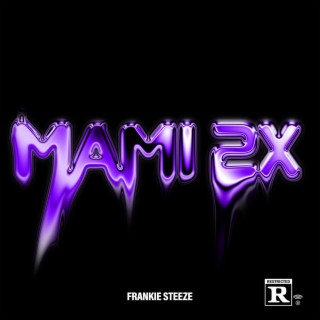 MAMI 2x lyrics | Boomplay Music