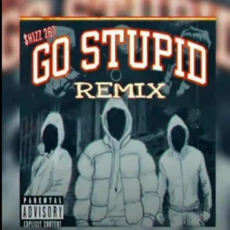 Go Stupid (Remix) | Boomplay Music