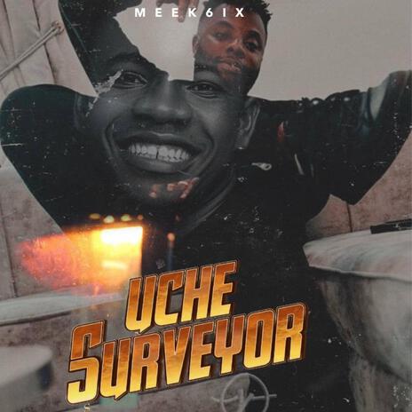 Uche Surveyor | Boomplay Music